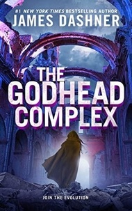  James Dashner - The Godhead Complex - The Maze Cutter, #2.