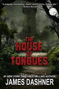  James Dashner - The House of Tongues.