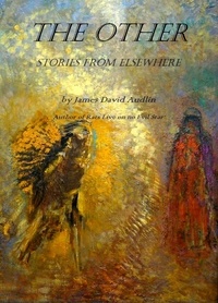  James David Audlin - The Other - Stories from Elsewhere.
