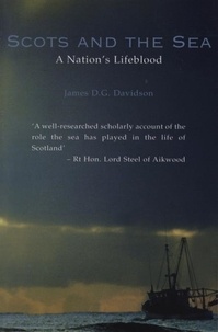 James Davidson - Scots And The Sea - A Nation's Lifeblood.