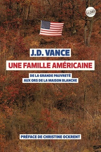 James-Davis Vance - Une famille américaine - De la grande pauvreté aux ors de la Maison-Blanche.