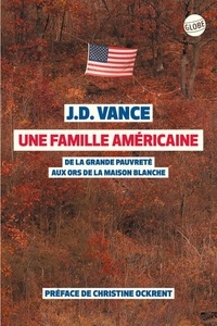 James-Davis Vance - Une famille américaine - De la grande pauvreté aux ors de la Maison-Blanche.