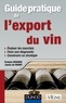 James de Roany et Evelyne Resnick - Guide pratique de l'export du vin.