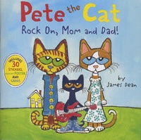 James Dean - Pete the Cat  : Rock On, Mom and Dad!.