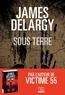 James Delargy - Sous terre.