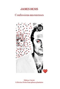 James Denis - Confessions amoureuses.