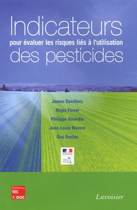 James Devillers et Régis Farret - Indicateurs pour évaluer les risques liés à l'utilisation des pesticides.