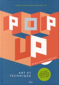 Gratuit pour télécharger des ebooks pdf Pop-up  - Art et technique 9782408014056 par James Diaz, David A. Carter DJVU CHM PDF