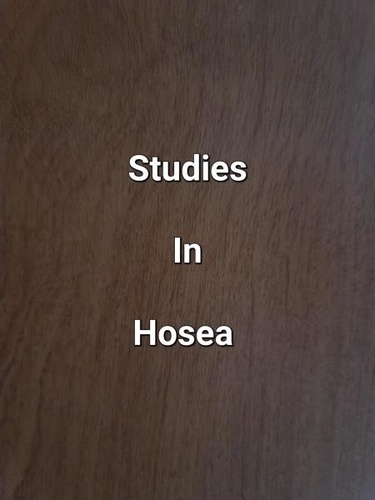  James Dobbs - Studies In Hosea.