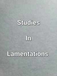 Studies In Lamentations