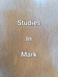  James Dobbs - Studies In Mark.