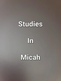 Studies In Micah