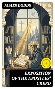 Exposition of the Apostles' Creed