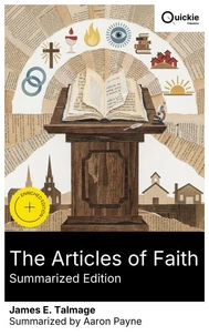 The Articles of Faith (Summarized Edition)