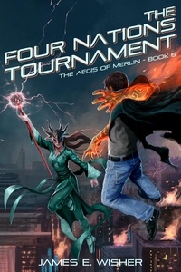  James E. Wisher - The Four Nations Tournament - The Aegis of Merlin, #6.