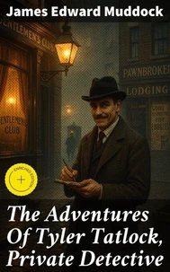 The Adventures Of Tyler Tatlock, Private Detective