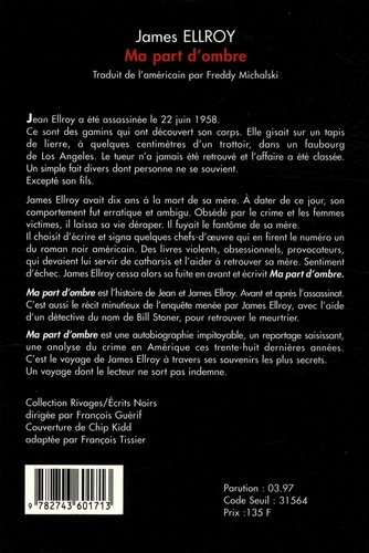 Ma part d'ombre - Mémoire sur un crime de L.A. de James Ellroy - Grand  Format - Livre - Decitre