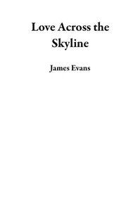 Love Across the Skyline