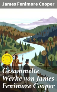 Gesammelte Werke von James Fenimore Cooper