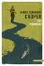 James Fenimore Cooper - Les pionniers ou Les sources de la Susquehanna - Un récit descriptif.