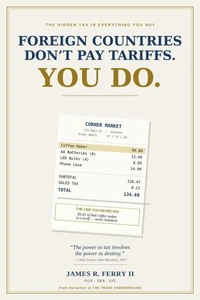 Foreign Countries Don't Pay Tariffs.  You Do.