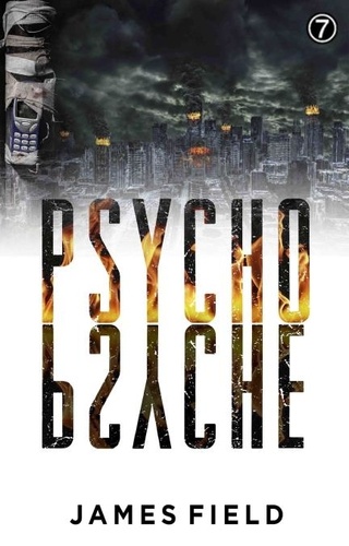  James Field - Psycho Psyche - The Cloud Brother's Short Stories, #7.