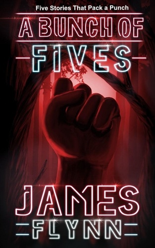  James Flynn - A Bunch of Fives.