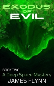  James Flynn - Exodus of Evil Book Two - Exodus of Evil, #2.