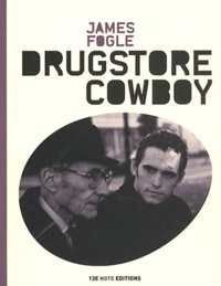 James Fogle - Drugstore Cowboy.