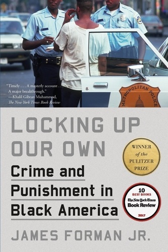 Locking Up Our Own. Winner of the Pulitzer Prize