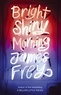 James Frey - Bright Shiny Morning.