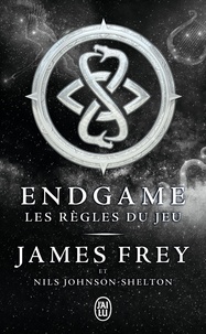 James Frey et Nils Johnson-Shelton - Endgame Tome 3 : Les règles du jeu.