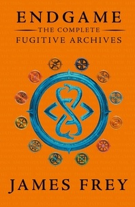 James Frey - The Complete Fugitive Archives (Project Berlin, The Moscow Meeting, The Buried Cities).