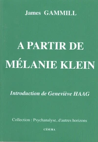 À partir de Mélanie Klein
