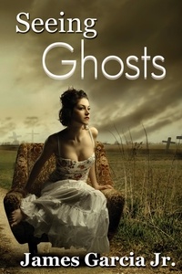  James Garcia Jr. - Seeing Ghosts.