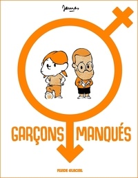  James - Garçons manqués 1 : Garçons manqués - tome 01.
