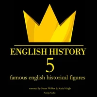 5 Famous English Historical Figures