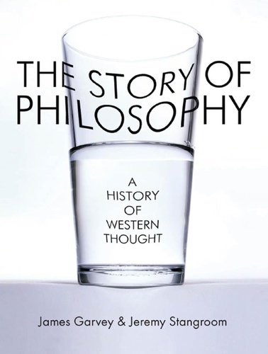 The Story of Philosophy. A History of Western Thought