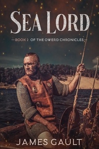  James Gault - Sea Lord - The Owerd Chronicles, #2.
