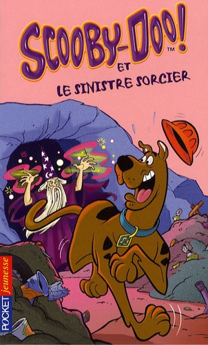 James Gelsey - Scooby-Doo détective Tome 26 : Scooby-Doo et le sinistre sorcier.