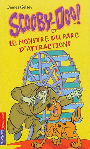 James Gelsey - Scooby-Doo et le monstre du parc d'attraction.