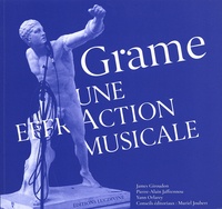 James Giroudon et Pierre-Alain Jaffrennou - Grame, une effraction musicale - 1981/2019.