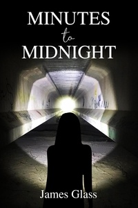 Ebook for dbms téléchargement gratuit Minutes to Midnight  - Rebecca Watson Crime Thriller, #2 par James Glass PDF