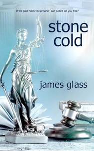  James Glass - Stone Cold - Rebecca Watson Crime Thriller, #1.