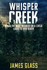  James Glass - Whisper Creek - Mark Wheeler #2.