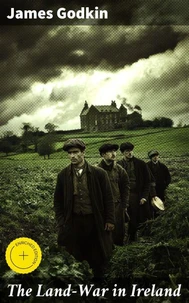 The Land-War in Ireland