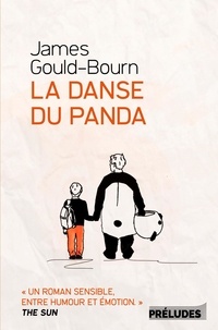 James Gould-Bourn - La danse du panda.