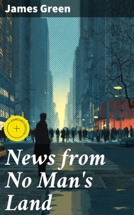 News from No Man's Land