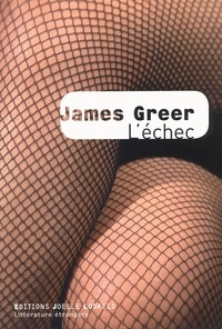 James Greer - L'échec.