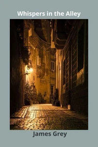 Whispers in the Alley